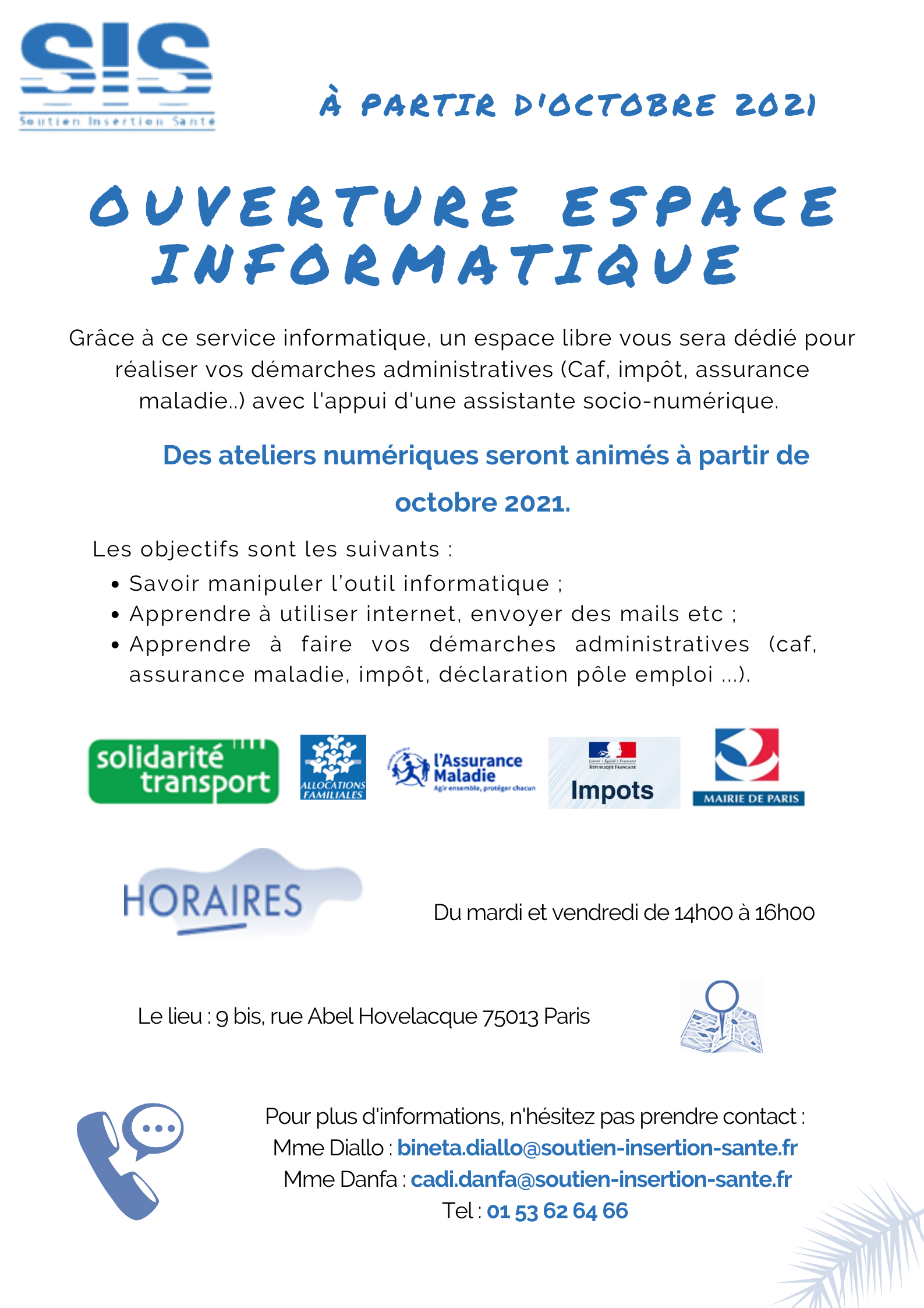 9 Bis Rue Abel Hovelacque 75013 Paris Espace Numérique SIS - Soutien Insertion Santé